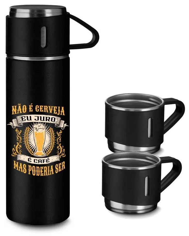 Garrafa Térmica 500 ml Com 3 Xícaras Não É Cerveja Eu Juro É Café