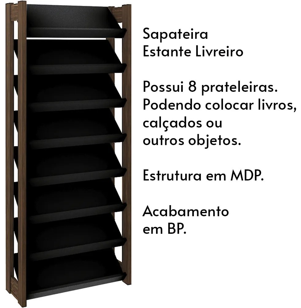 Sapateira Estante Decorativa para Quarto AZ1006 MDP Preto/Nogal G69 - Gran Belo