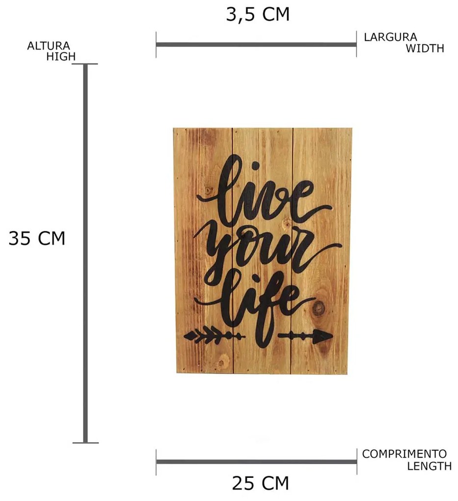 Quadro Placa de Madeira Decorativo Rustic Live Your Life