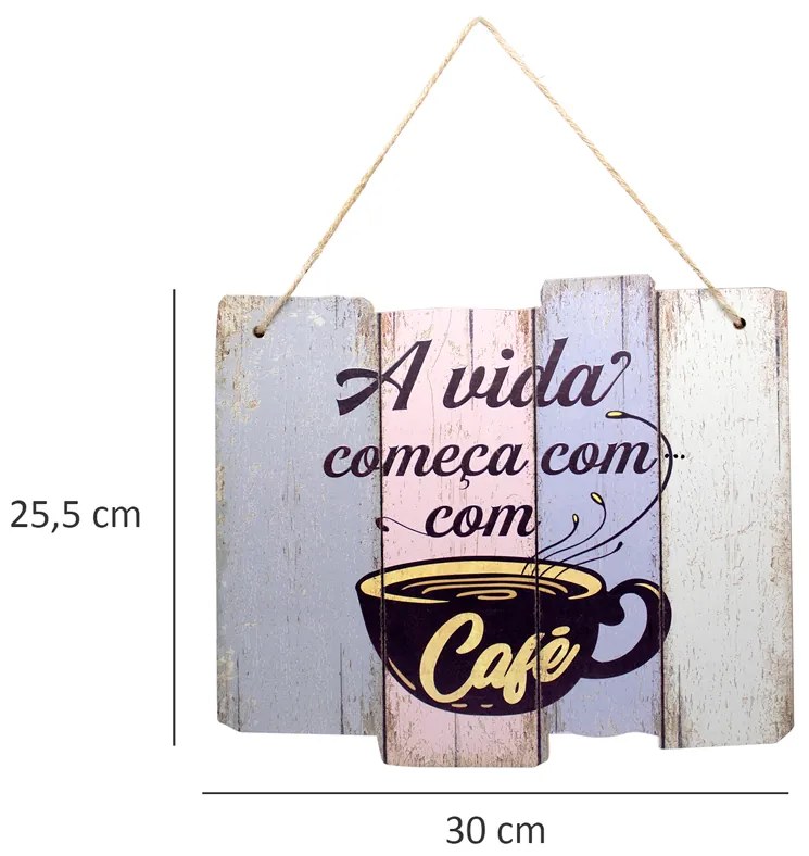 Quadro Decorativo de Madeira a Vida Começa Com Café 25,5x30x1,5 Cm - D'Rossi