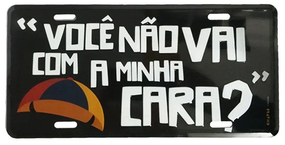 Placa Decorativa Kiko - Você Não Vai Com a Minha Cara
