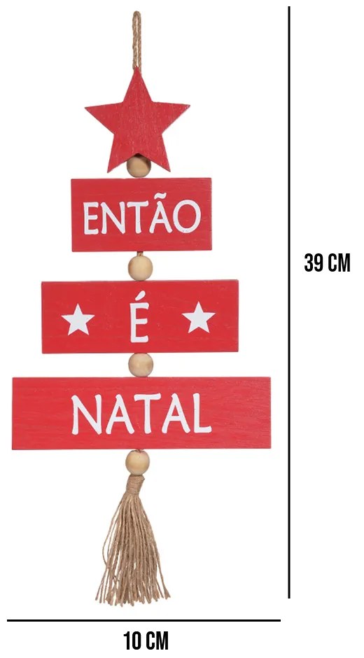 Placa Decorativa Então é Natal Vermelho 39x10 cm F04 - D'Rossi