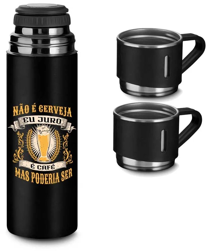 Garrafa Térmica 500 ml Com 3 Xícaras Não É Cerveja Eu Juro É Café