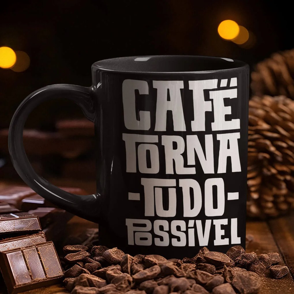 Caneca Café Torna Tudo Possível para Café Chá Sucos Preta