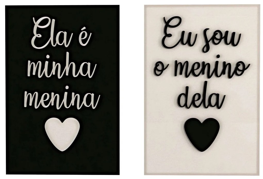 Kit de Quadros 3D Ela é minha menina Eu sou o menino dela 30x20 cm - Preto E Branco