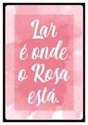 Quadro Decorativo MDF Lar Rosa 20x30cm F04 - D'Rossi