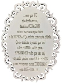 Placa Decorativa Oração Coragem Com Arabesco 25x19 cm MDF Branco - D'Rossi