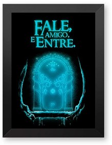 Poster com Moldura Fale Amigo e Entre O Senhor dos Anéis