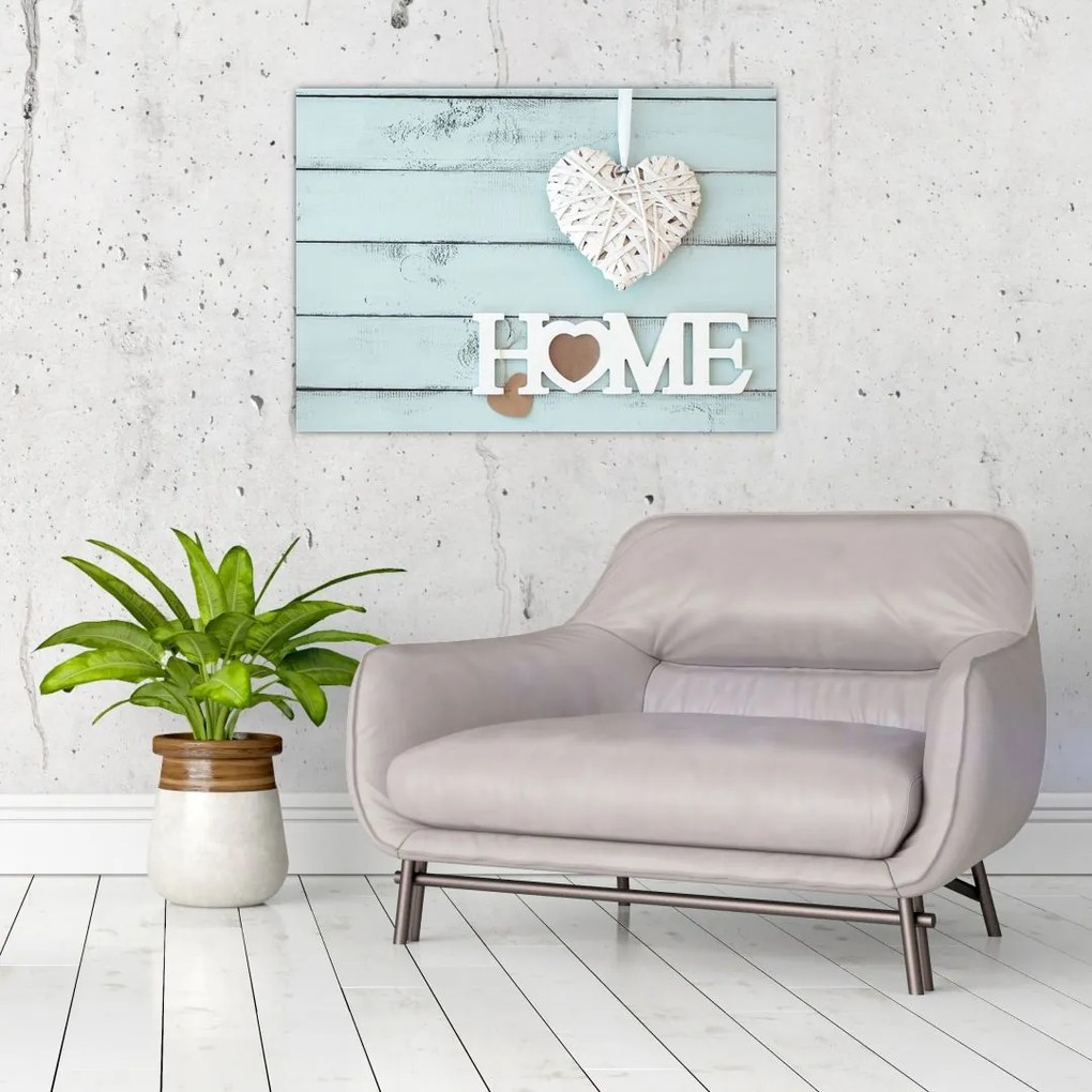 Obraz na szkle - I love home (70x50 cm)