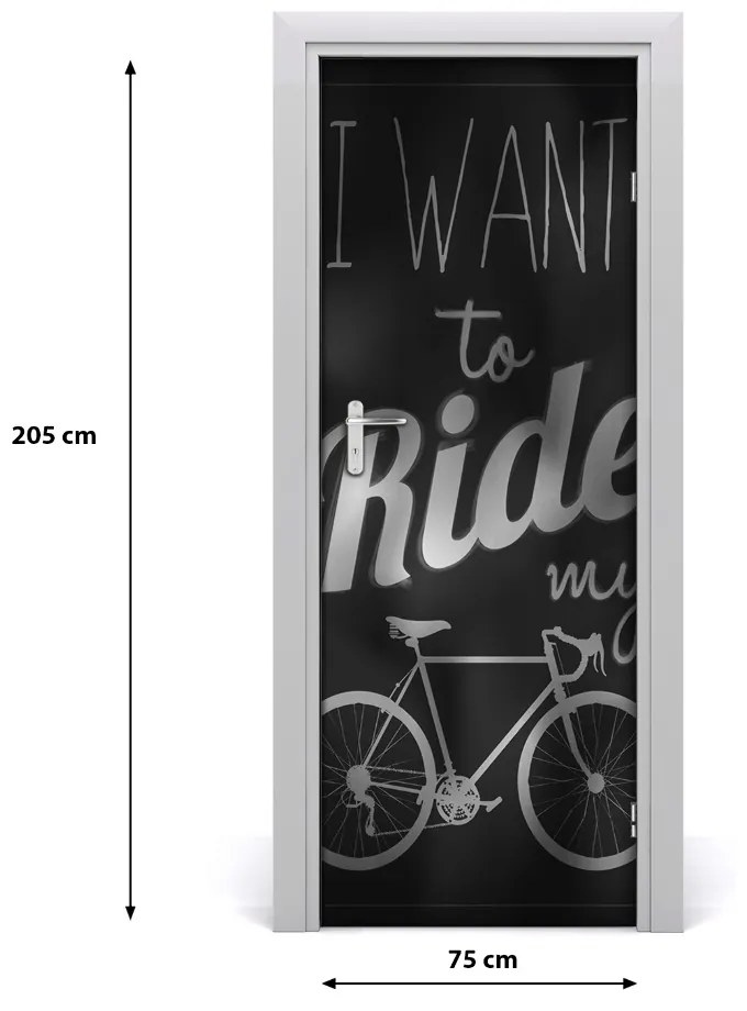 Naklejka fototapeta na drzwi Want to ride