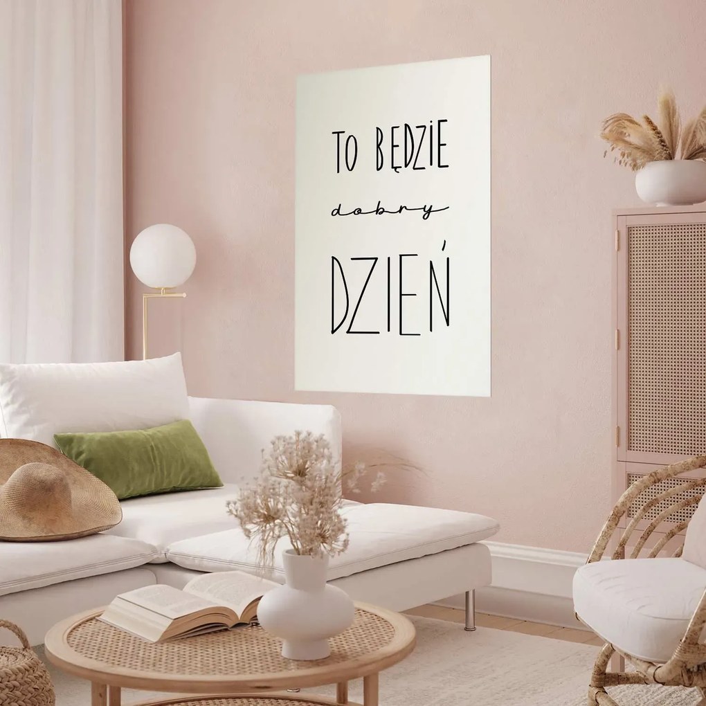 Plakat Dobry dzień 60x90 cm bez ramy z marginesem ARTGEIST B