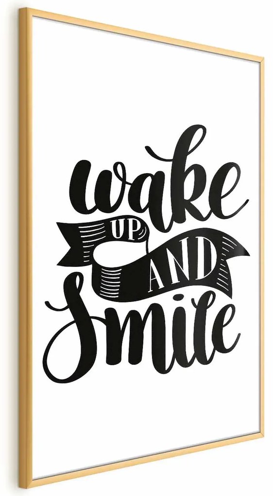 Plakat Wake up and smile 21x30 cm z ramą złotą bez marginesu ARTGEIST B
