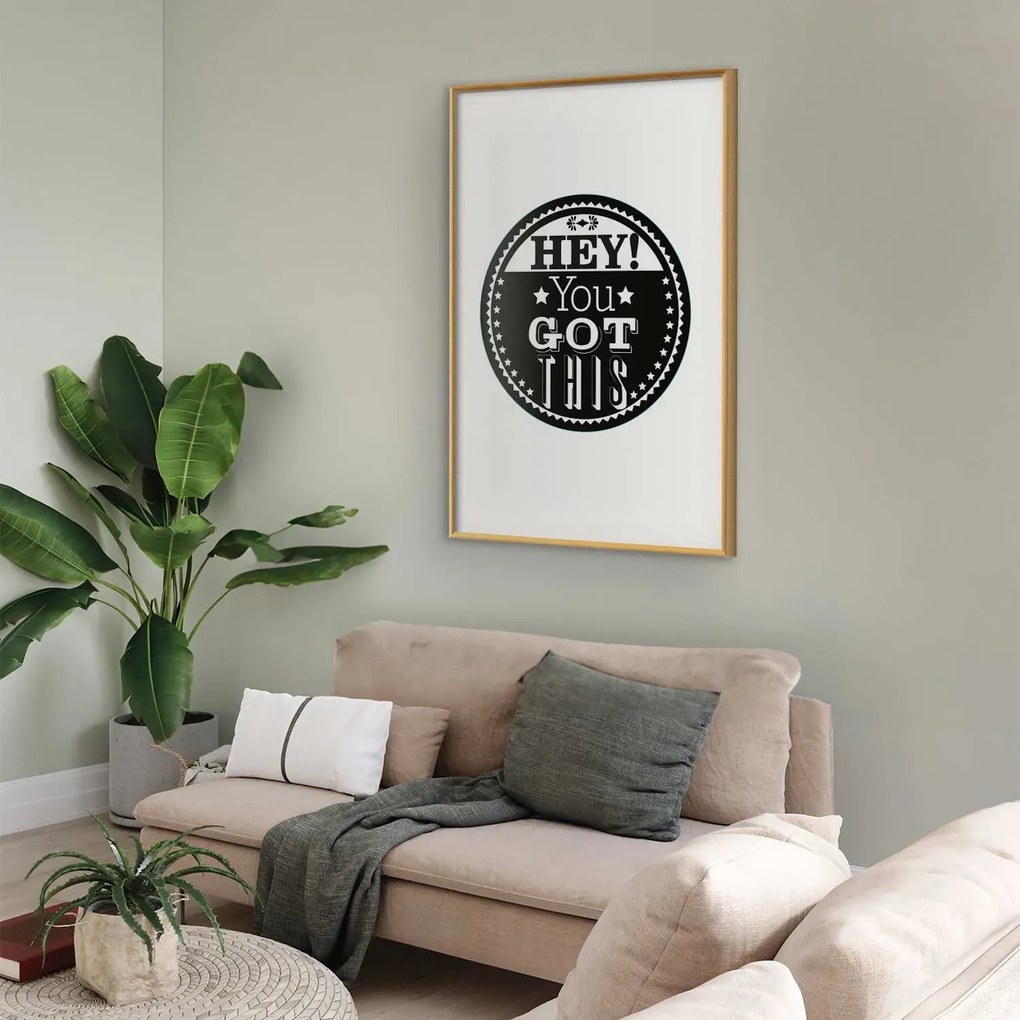 Plakat You got this 40x60 cm z ramą złotą bez marginesu ARTGEIST B