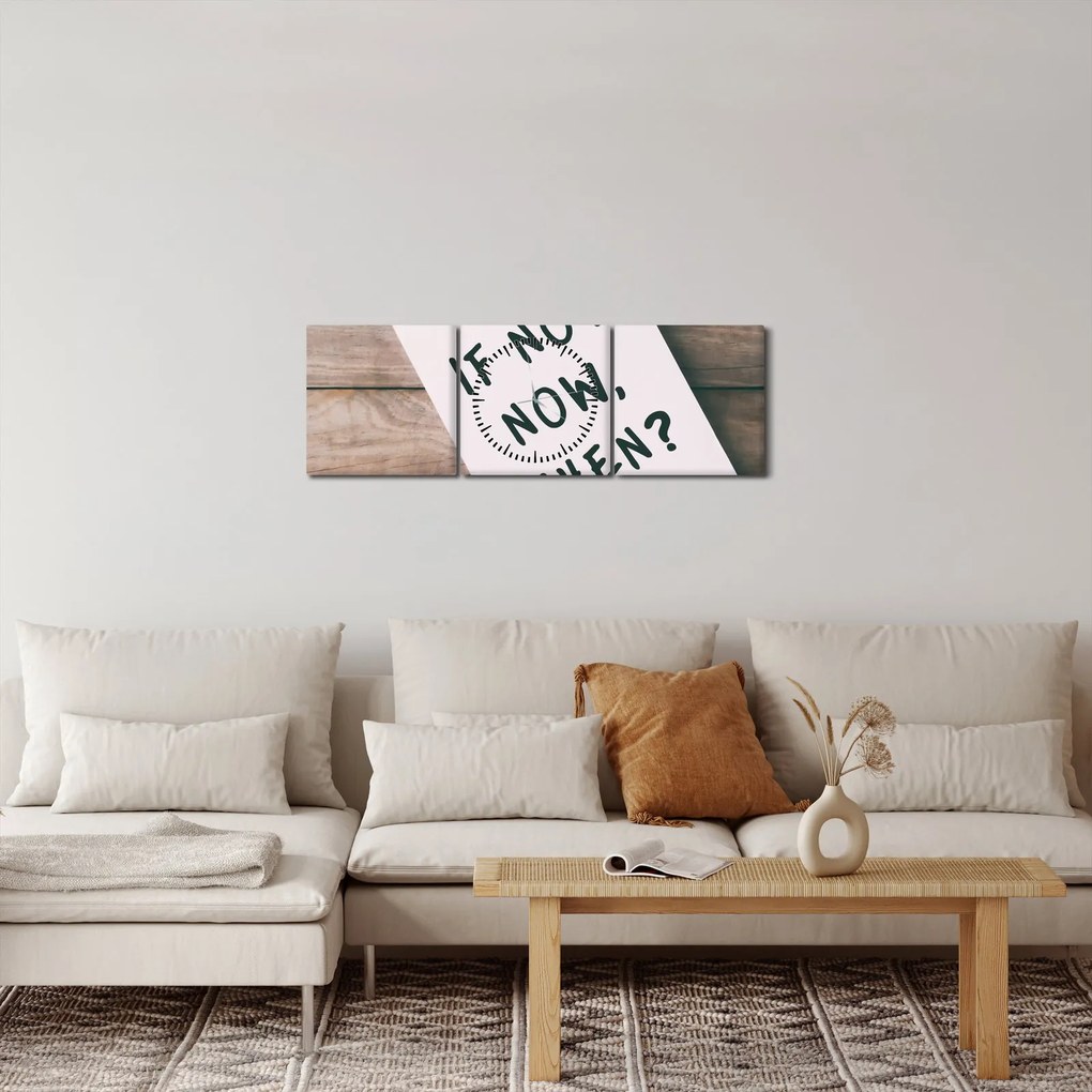 Obraz - Jeśli nie teraz, to kiedy? (z zegarem) (90x30 cm)