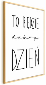 Plakat Dobry dzień 29,7x42 cm z ramą złotą bez marginesu ARTGEIST B
