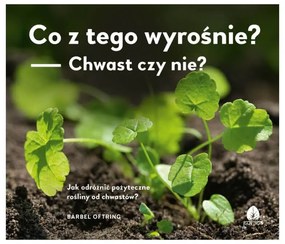 Co z tego wyrośnie? - Barbel Oftring