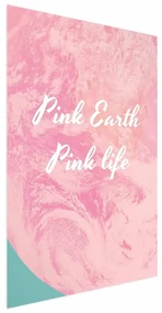Plakat Pink Earth 29,7x42 cm bez ramy bez marginesu ARTGEIST B