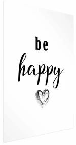 Plakat Be happy 29,7x42 cm bez ramy z marginesem ARTGEIST B