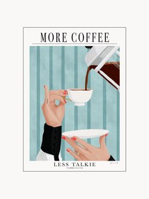 Plakat More Coffee - Less Talkie