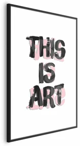 Plakat This Is Art 21x30 cm z ramą czarną bez marginesu ARTGEIST B