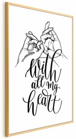 Plakat All My Heart 21x30 cm z ramą złotą bez marginesu ARTGEIST B
