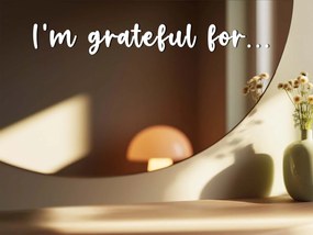 Naklejka na lustro S29 – I’m grateful for...