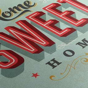 Obraz - Home sweet home (70x50 cm)